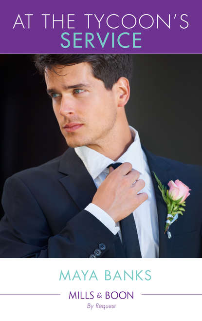 At the Tycoon's Service: The Tycoon's Pregnant Mistress / The Tycoon's Rebel Bride / The Tycoon’s Secret Affair
At the Tycoon's Service: The Tycoon's Pregnant Mistress / The Tycoon's Rebel Bride / The Tycoon’s Secret Affair