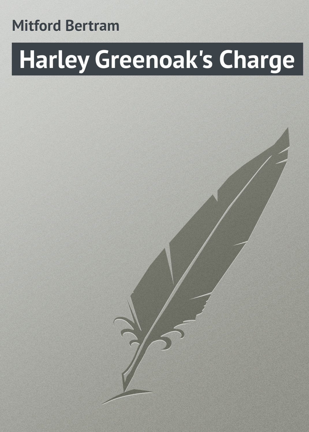 Harley Greenoak\'s Charge