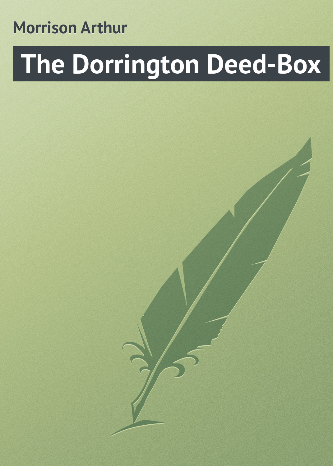 The Dorrington Deed-Box