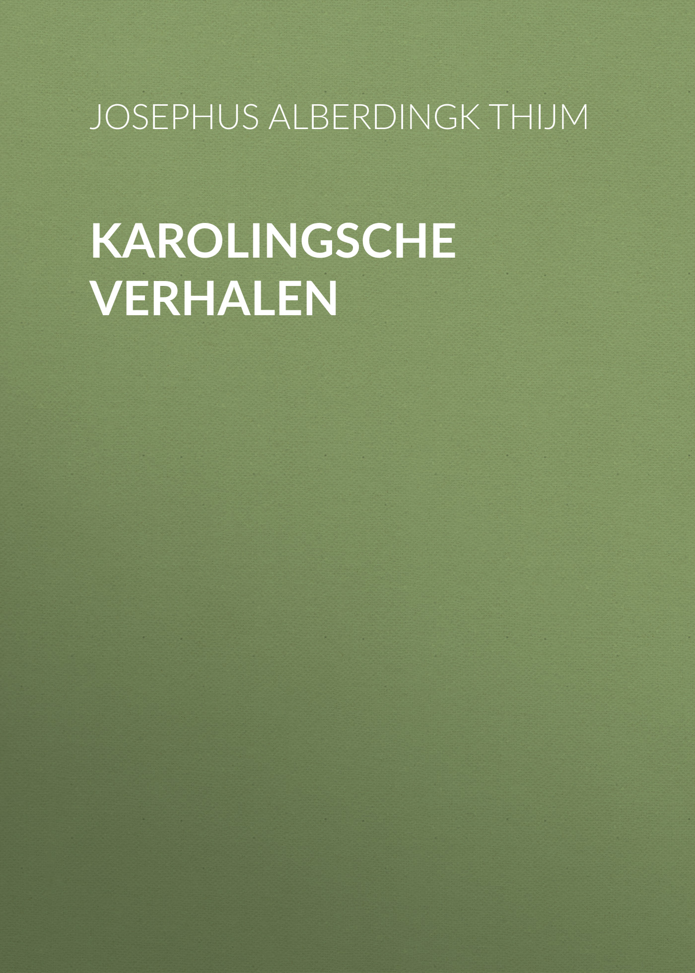 Karolingsche Verhalen