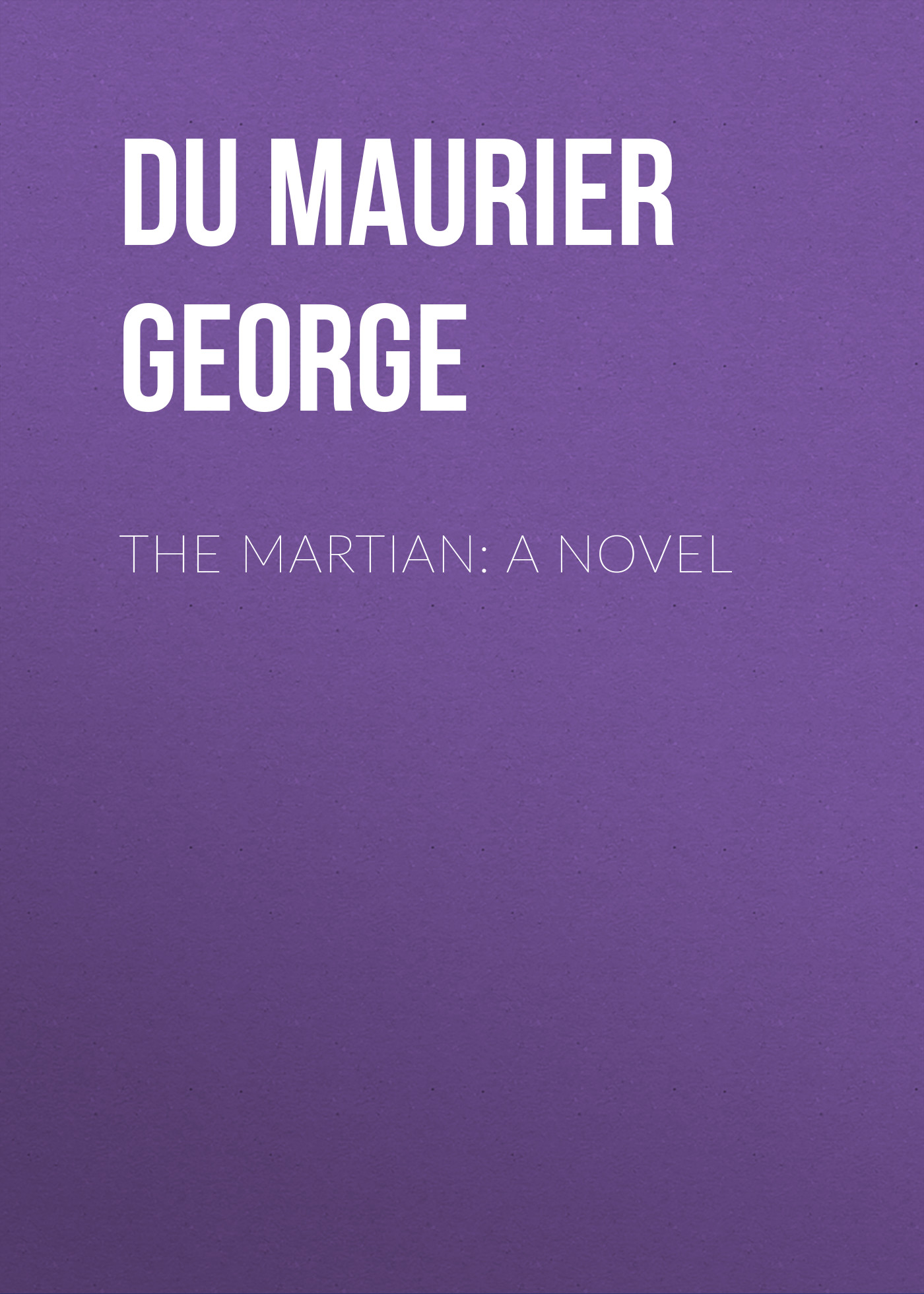 The Martian: A Novel