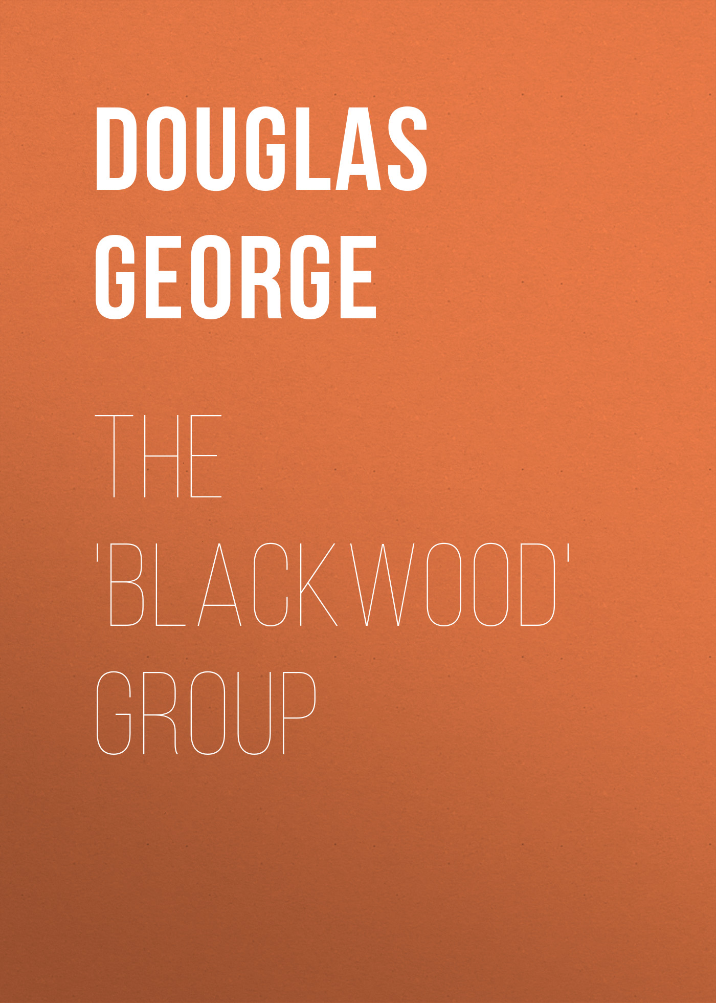 The \'Blackwood\' Group