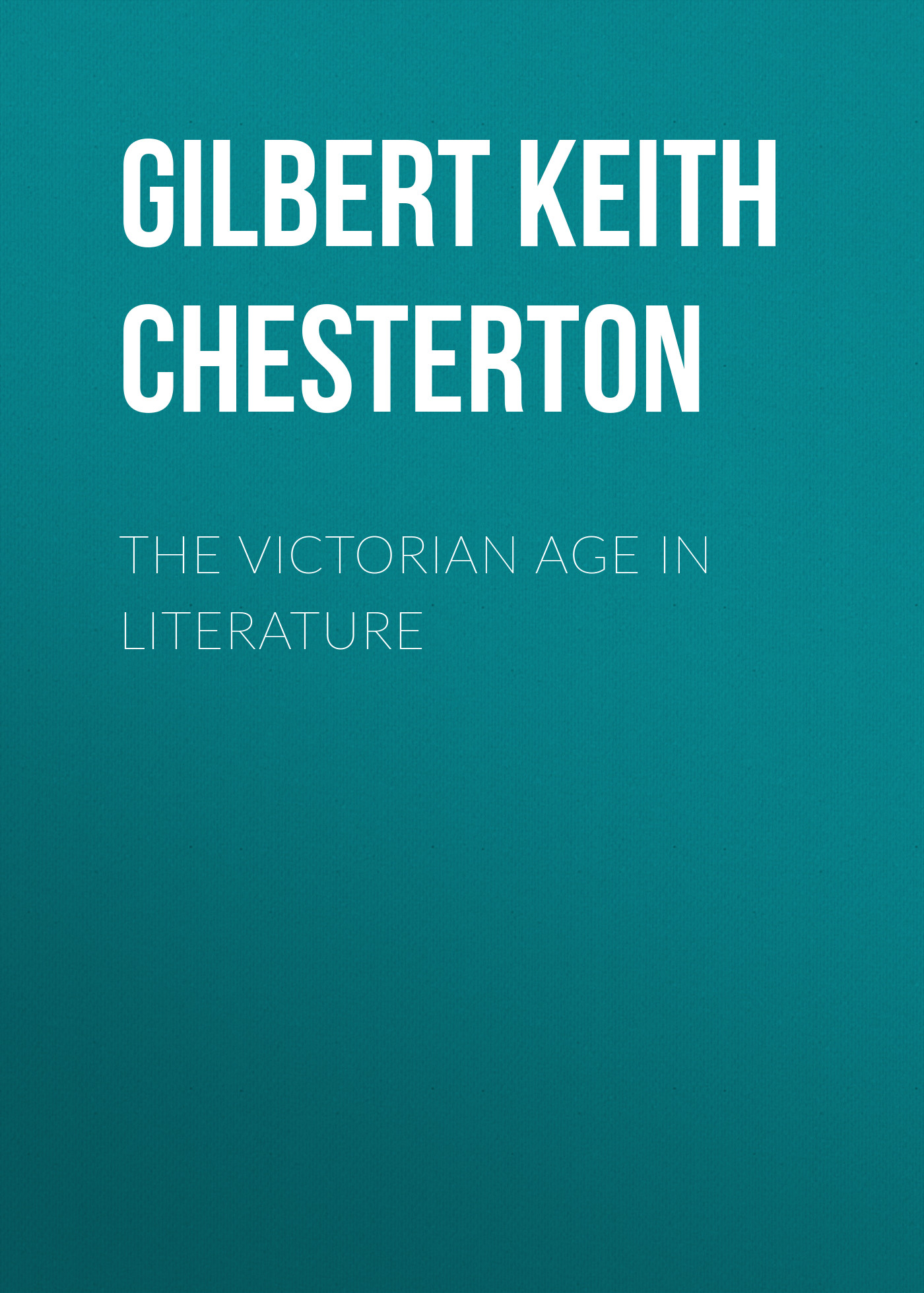 The Victorian Age in Literature