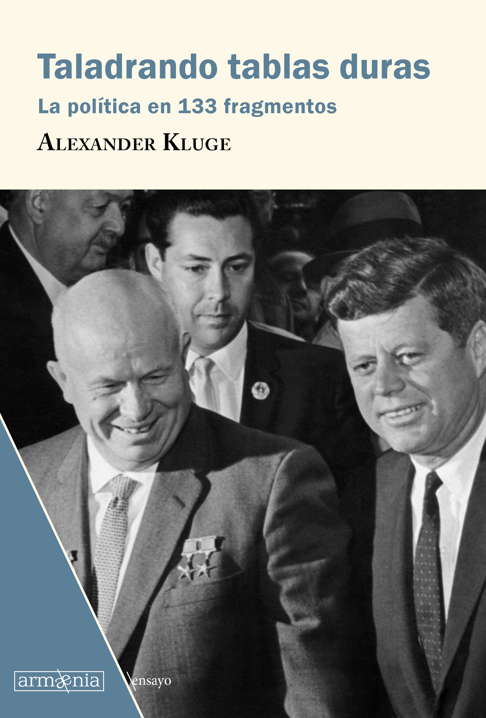 Taladrando tablas duras», Alexander Kluge читать онлайн фрагмент