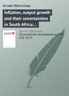 Inflation, output growth and their uncertainties in South Africa: Empirical evidence from an asymmetric multivariate GARCH-M model