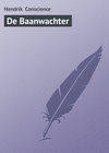 De Baanwachter