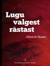 Lugu valgest rästast