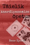 Täielik kaardipanemise õpetus