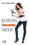 Kuidas (V)allutada mehi