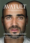 Avatult. Andre Agassi lugu