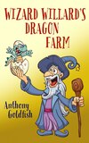 Wizard Willard’s Dragon Farm