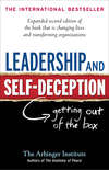 Leadership and Self-Deception. Getting out of the Box