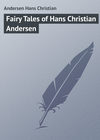 Fairy Tales of Hans Christian Andersen