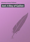 Joel: A Boy of Galilee