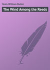 The Wind Among the Reeds