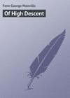 Of High Descent