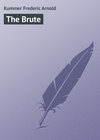 The Brute