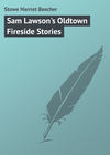 Sam Lawson's Oldtown Fireside Stories