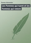 Les Femmes qui tuent et les Femmes qui votent