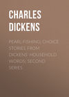 Pearl-Fishing; Choice Stories from Dickens' Household Words; Second Series