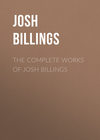 The Complete Works of Josh Billings