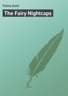 The Fairy Nightcaps