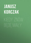 Kiedy znów będę mały