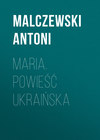 Maria. Powieść ukraińska