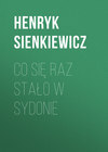 Co się raz stało w Sydonie