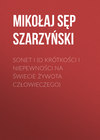 Sonet I (O krótkości i niepewności na świecie żywota człowieczego)