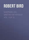 Sheppard Lee, Written by Himself. Vol. I (of 2)