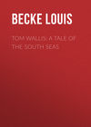 Tom Wallis: A Tale of the South Seas