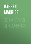 Der Mord an der Jungfrau