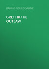 Grettir the Outlaw