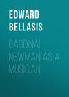 Cardinal Newman as a Musician