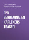 Den bergtagna: En kärlekens tragedi