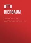 Das höllische Automobil: Novellen