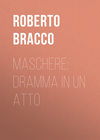 Maschere: Dramma in un atto