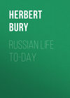 Russian Life To-day