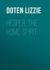 Hesper, the Home-Spirit