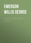 Emerson on Sound Money