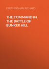 The Command in the Battle of Bunker Hill