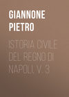 Istoria civile del Regno di Napoli, v. 3