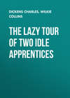 The Lazy Tour of Two Idle Apprentices