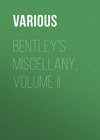 Bentley's Miscellany, Volume II