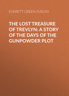 The Lost Treasure of Trevlyn: A Story of the Days of the Gunpowder Plot