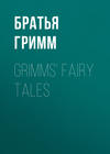 Grimms' Fairy Tales