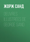 Oeuvres illustrées de George Sand