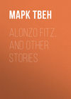 Alonzo Fitz, and Other Stories