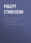 The Letters of Robert Louis Stevenson — Volume 2